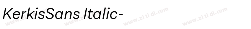 KerkisSans Italic字体转换